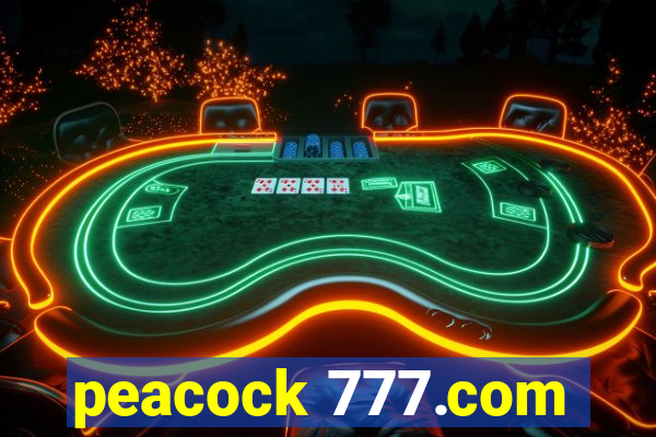 peacock 777.com